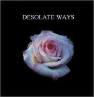 DESOLATE WAYS - Desolate Ways cover 