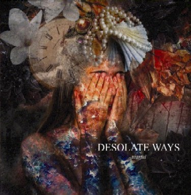 DESOLATE WAYS - Tearful cover 