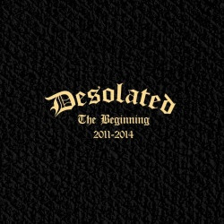 DESOLATED - The Beginning 2011-2014 cover 