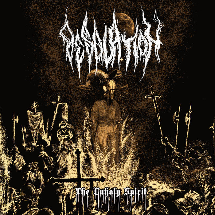 DESOLATION (AP) - The Unholy Spirit cover 