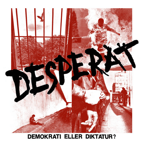 DESPERAT - Demokrati Eller Diktatur? cover 