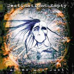 DESTINATION: EMPTY - Ashes And Dust cover 