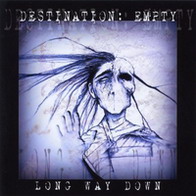 DESTINATION: EMPTY - Long Way Down cover 