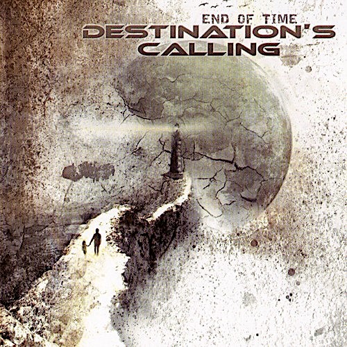 DESTINATION'S CALLING - End of Time cover 