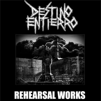 DESTINO/ENTIERRO - Rehearsal Works cover 