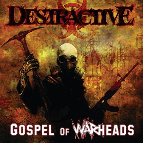 DESTRACTIVE - Gospel Of Warheads cover 