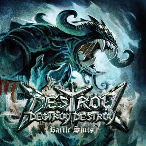 DESTROY DESTROY DESTROY - Battle Sluts cover 