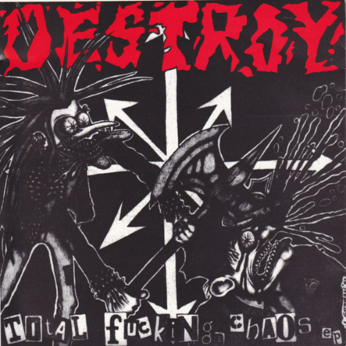 DESTROY! - Refuse Planet / Total Fucking Chaos ‎ cover 
