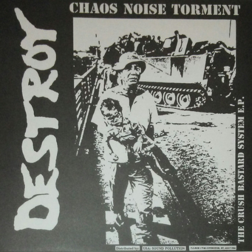 DESTROY! - The Crush Bastard System E.P. cover 