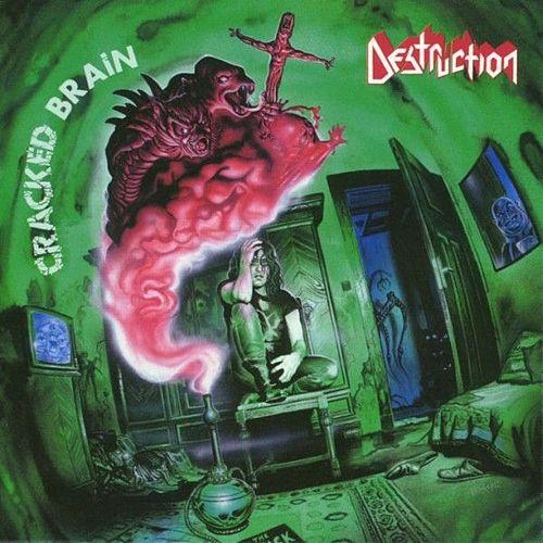 DESTRUCTION - Cracked Brain cover 