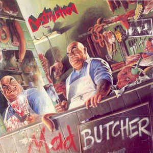 DESTRUCTION - Mad Butcher / Sentence of Death cover 