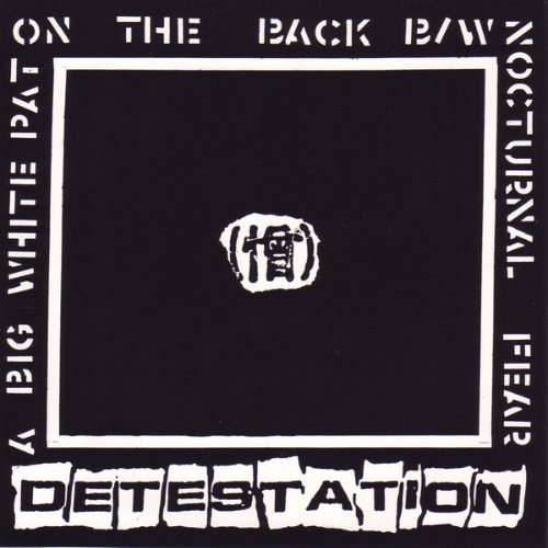 DETESTATION (OR) - A Big White Pat On The Back cover 