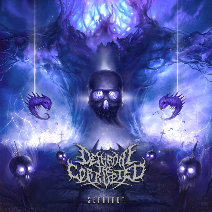 DETHRONE THE CORRUPTED - Sephirot cover 