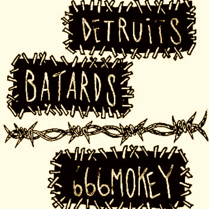 DÉTRUITS BÂTARDS - Détruits Bâtards / 666mokey cover 