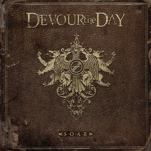 DEVOUR THE DAY - S.O.A.R. cover 