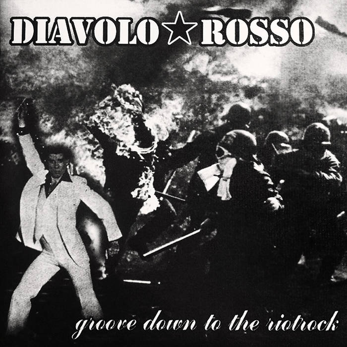 DIAVOLO ROSSO - Groove Down To The Riotrock cover 