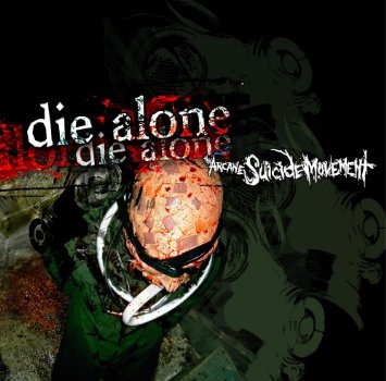 DIE ALONE - The Arcane Suicide Movement cover 