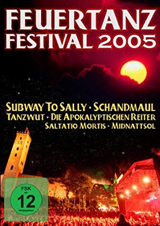 DIE APOKALYPTISCHEN REITER - Feuertanz Festival 2005 cover 