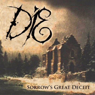 DIE (FL) - Sorrow's Great Deceit cover 