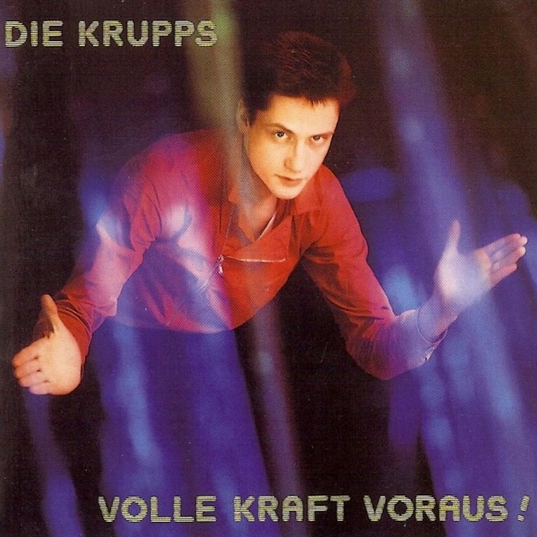 DIE KRUPPS - Volle Kraft voraus! cover 
