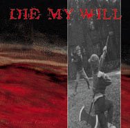 DIE MY WILL - …And Still We Destroy cover 