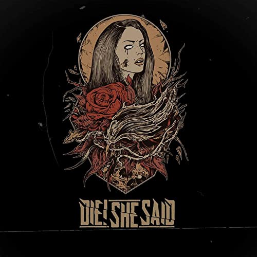 DIE! SHE SAID - Die! She Said cover 