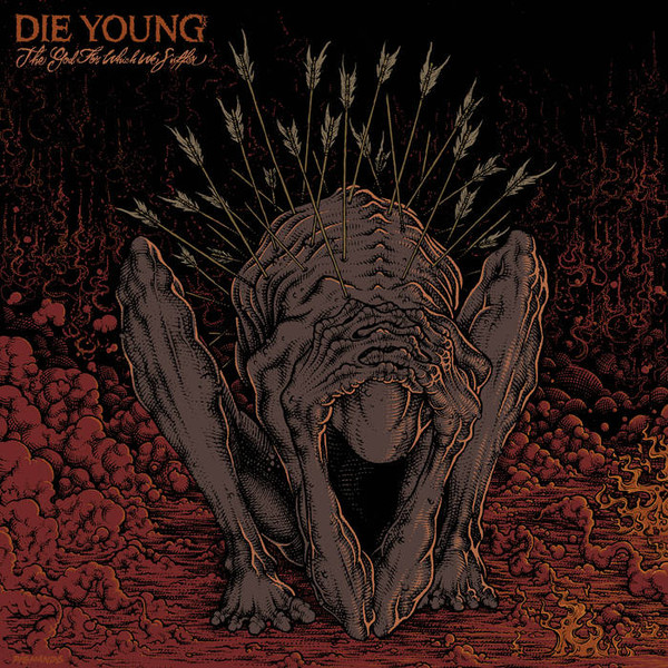 DIE YOUNG (TX) - The God For Which We Suffer cover 