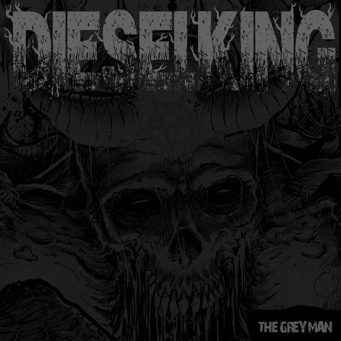 DIESEL KING - The Grey Man cover 
