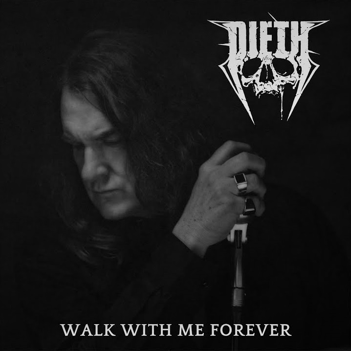 DIETH - Walk with Me Forever cover 