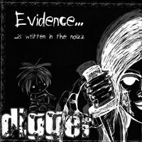 DIGGER - Evidence... Is Written in the Noizz cover 