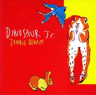 DINOSAUR JR. - Zombie Worm cover 