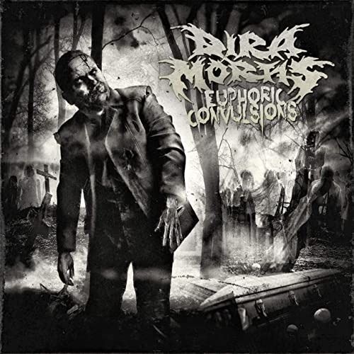 DIRA MORTIS - Euphoric Convulsions cover 