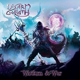 DISARM GOLIATH - Wisdom And War cover 