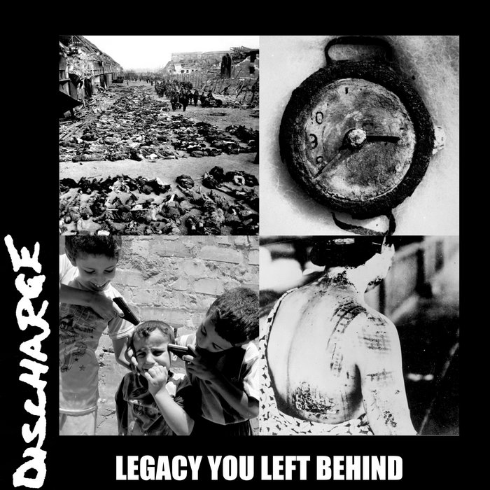 DISCHARGE - Never Run / Legacy You Left Behind cover 