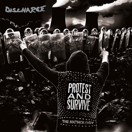 DISCHARGE - Protest And Survive: The Anthology cover 