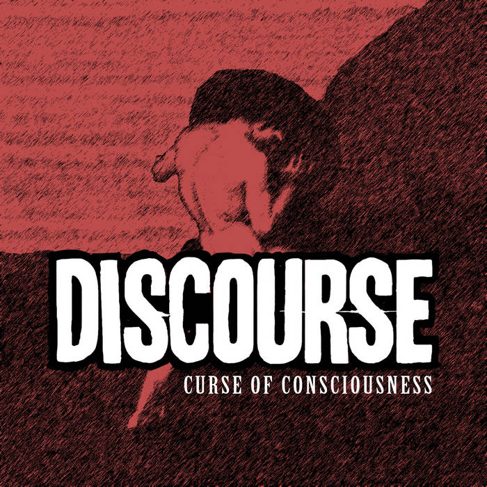DISCOURSE (SC) - Curse Of Consciousness cover 