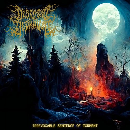 DISEASED AND DEPRAVED - Irrevocable Sentence Of Torment cover 