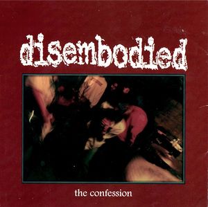 DISEMBODIED - The Confession cover 