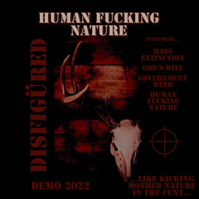 DISFIGÜRED (IL) - Human Fucking Nature cover 
