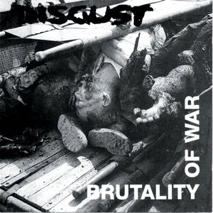DISGUST - Brutality Of War cover 