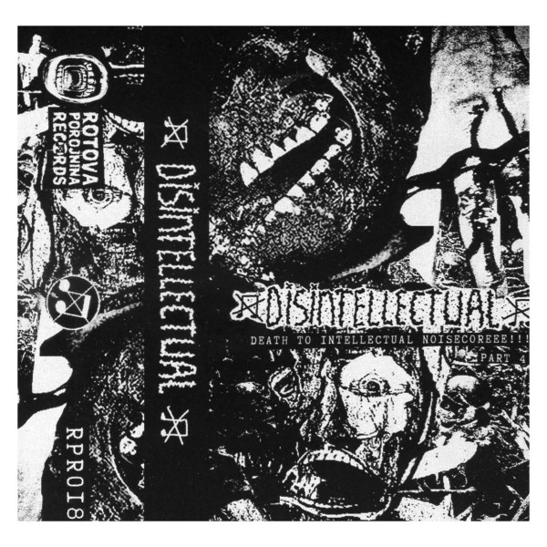 DISINTELLECTUAL - Death To Intellectual Noisecore Pt. IV cover 