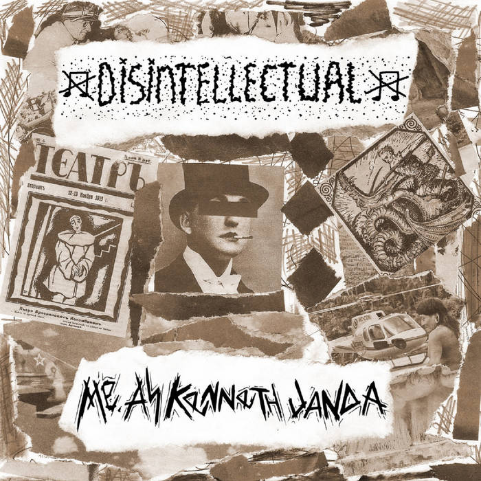 DISINTELLECTUAL - Disintellectual / Me As Kenneth Janda cover 