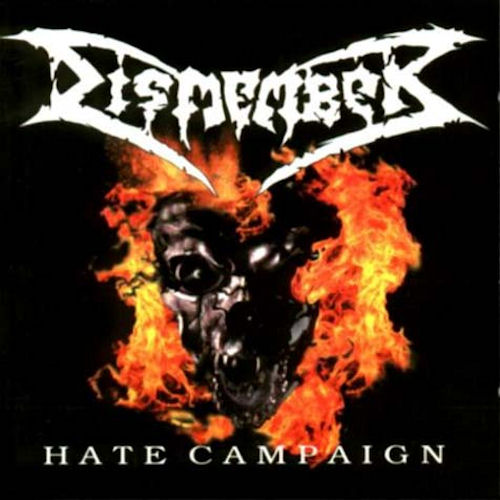 DISMEMBER - Hate Campaign cover 