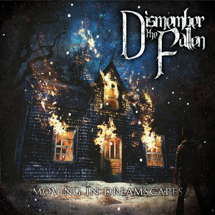 DISMEMBER THE FALLEN - Moving In Dreamscapes cover 