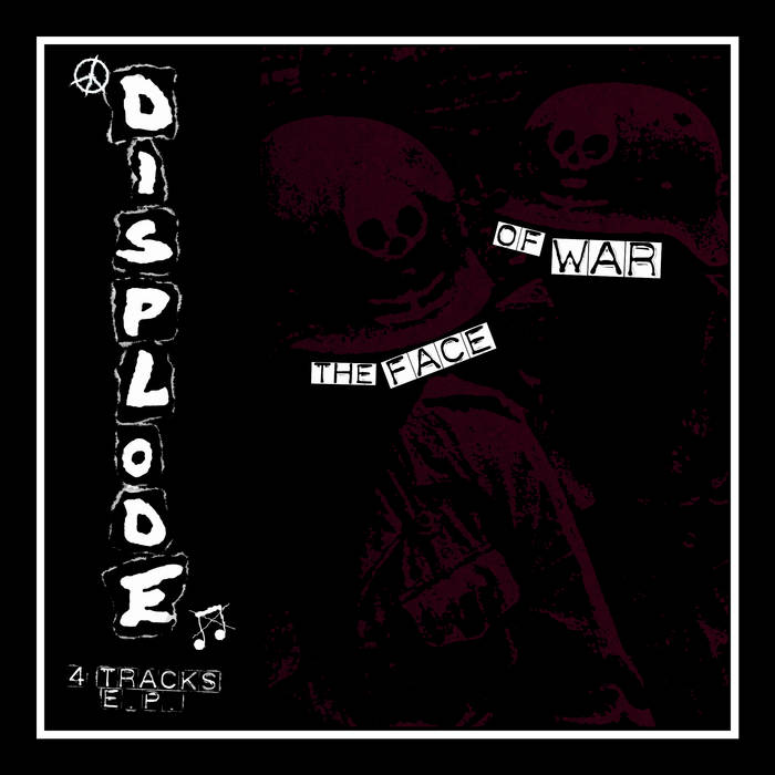 DISPLODE - Apocalypse Approaches / The Face Of War cover 