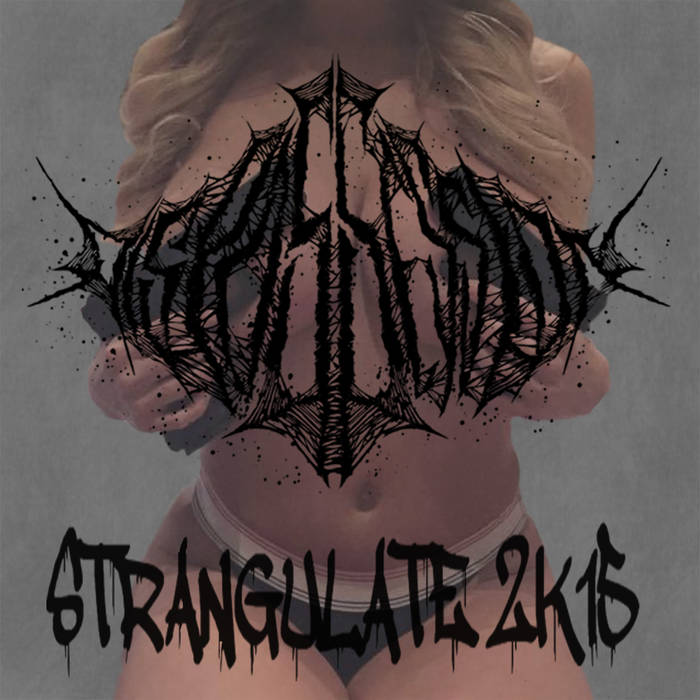 DISPOSSESSION - Strangulate 2K15 cover 
