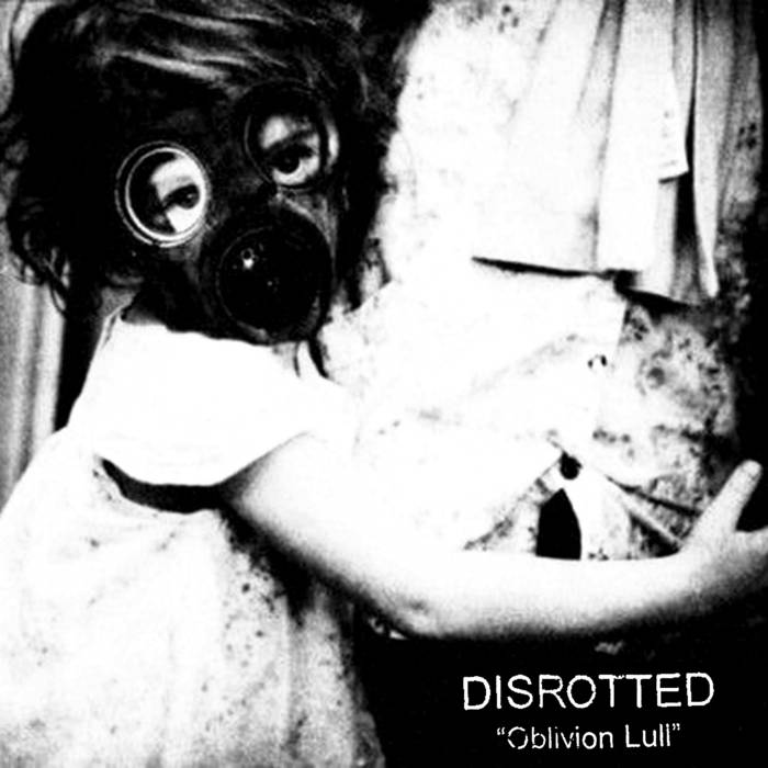 DISROTTED - Open Your Eyes / Oblivion Lull cover 