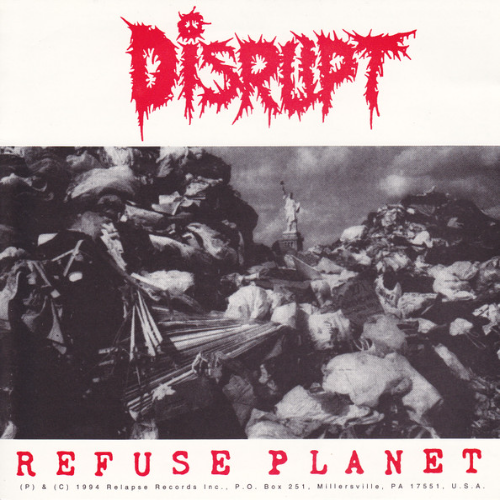DISRUPT - Refuse Planet / Total Fucking Chaos cover 