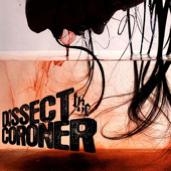DISSECT THE CORONER - Demo 2010 cover 