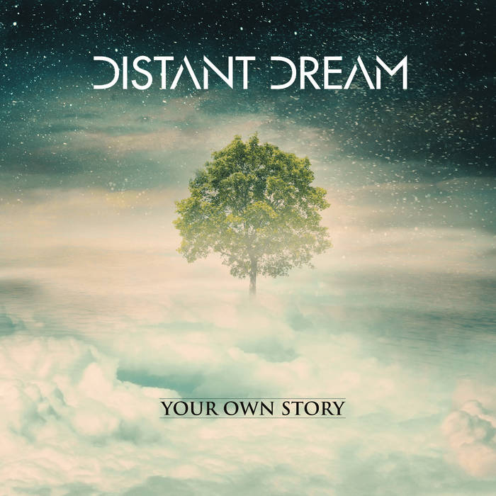 DISTANT DREAM - Your Own Story cover 